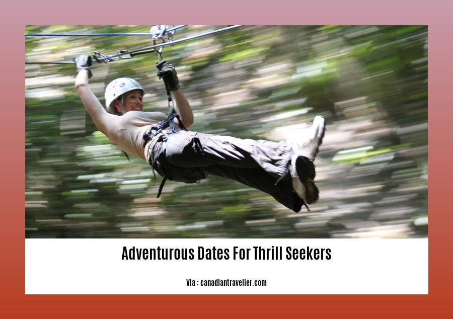 adventurous dates for thrill seekers