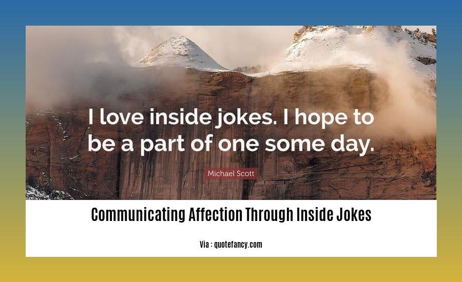 communicating affection through inside jokes