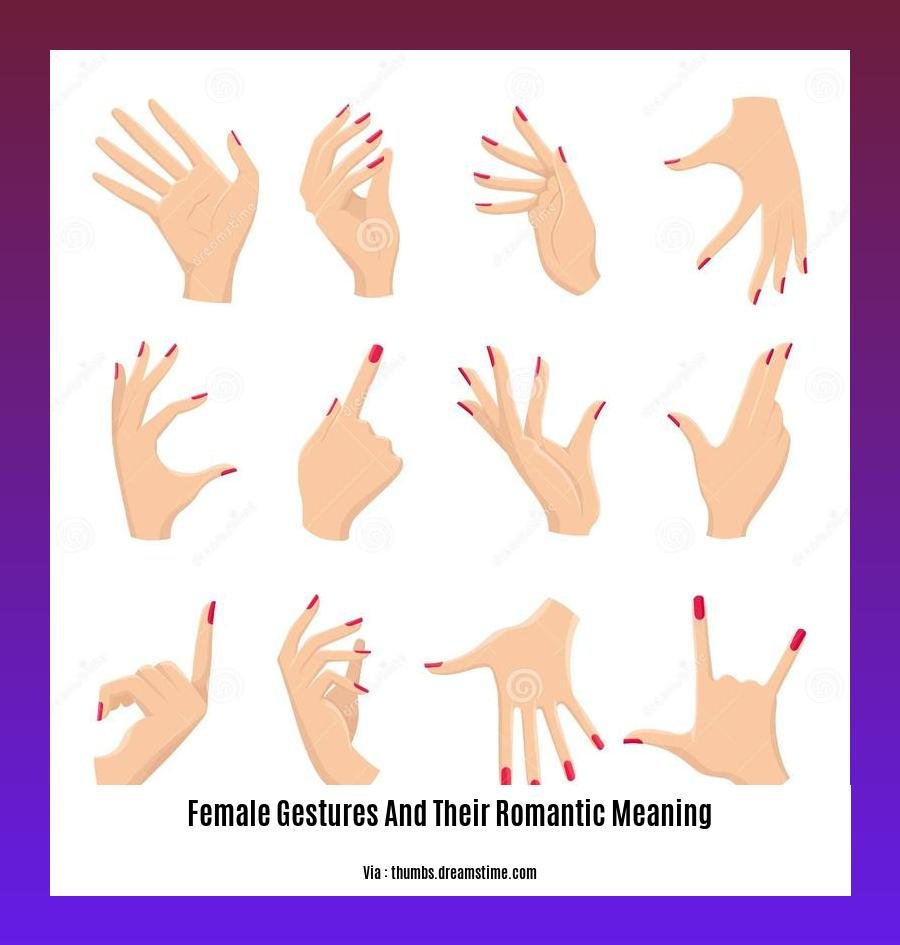 female gestures and their romantic meaning