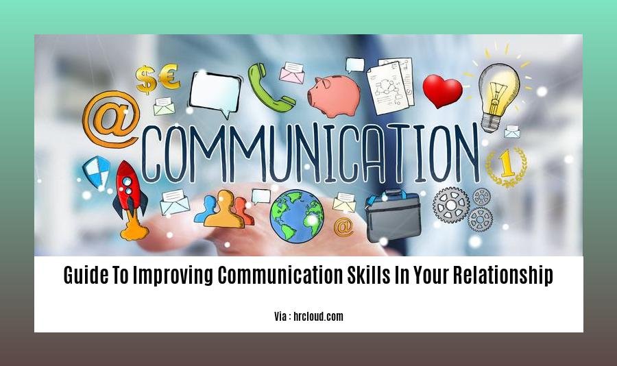 guide to improving communication skills in your relationship