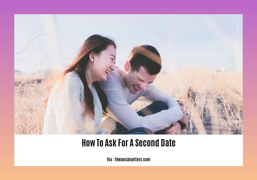 how to ask for a second date