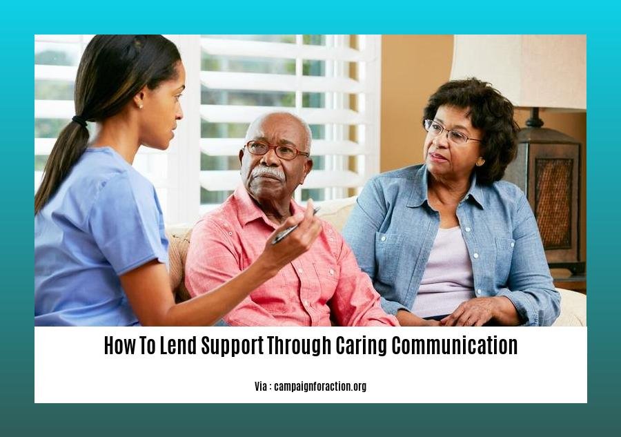 how to lend support through caring communication