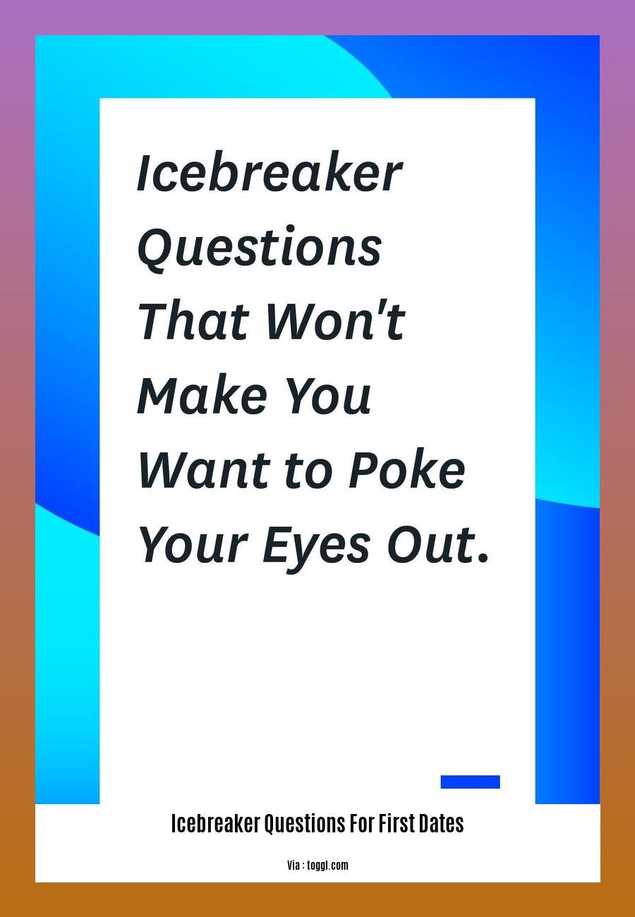 icebreaker questions for first dates