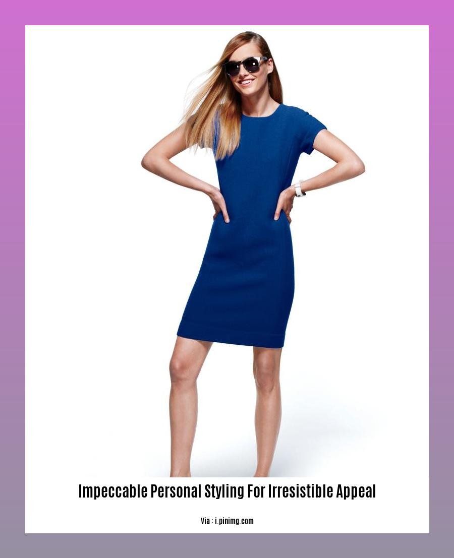 impeccable personal styling for irresistible appeal