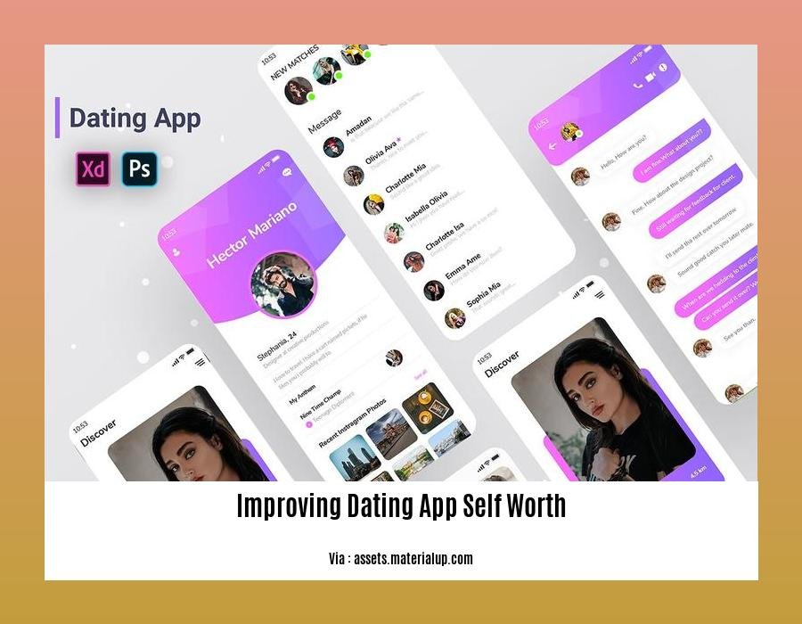 improving dating app self worth