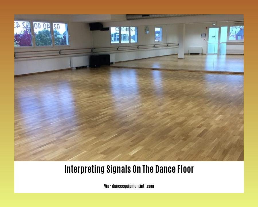 interpreting signals on the dance floor