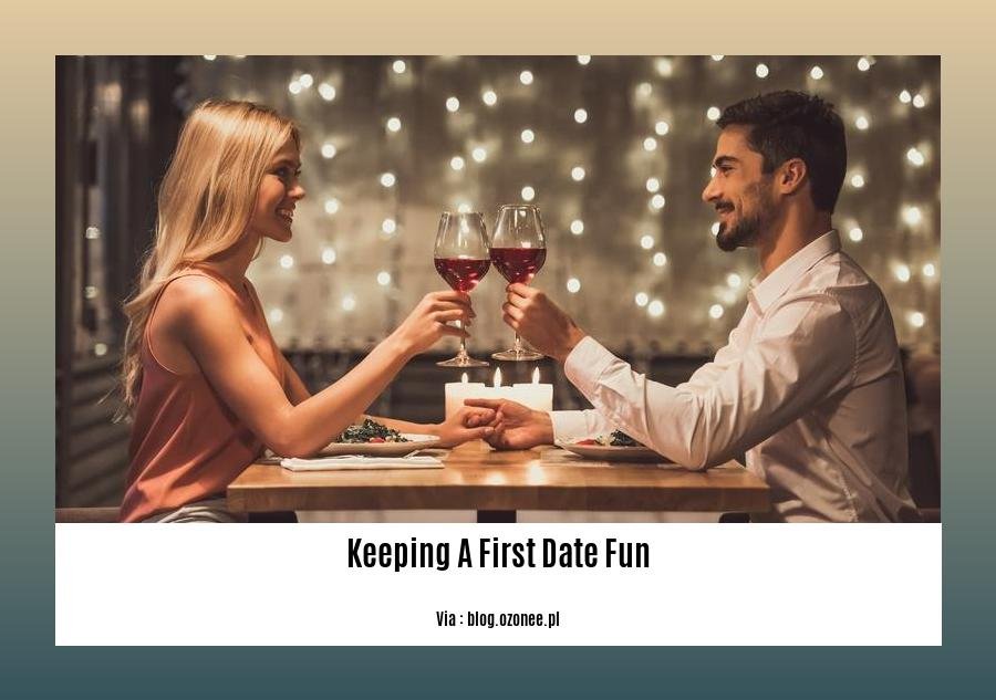 keeping a first date fun