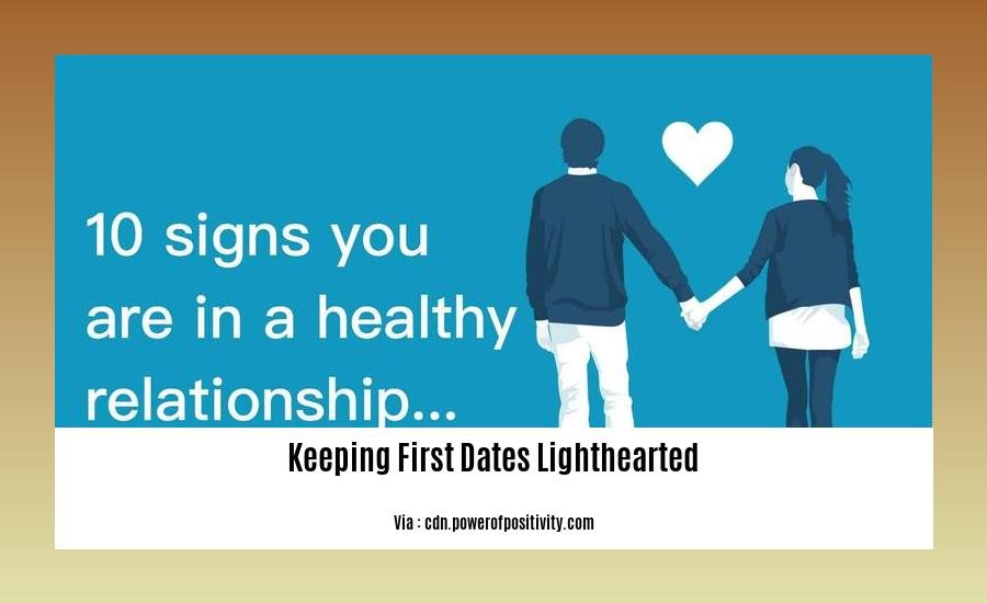 keeping first dates lighthearted