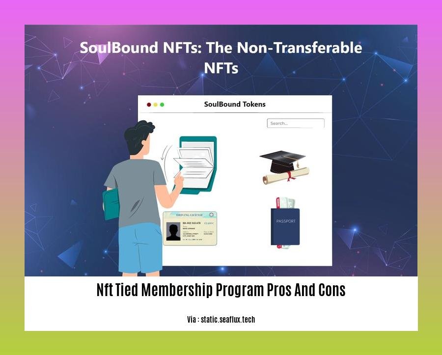 nft tied membership program pros and cons