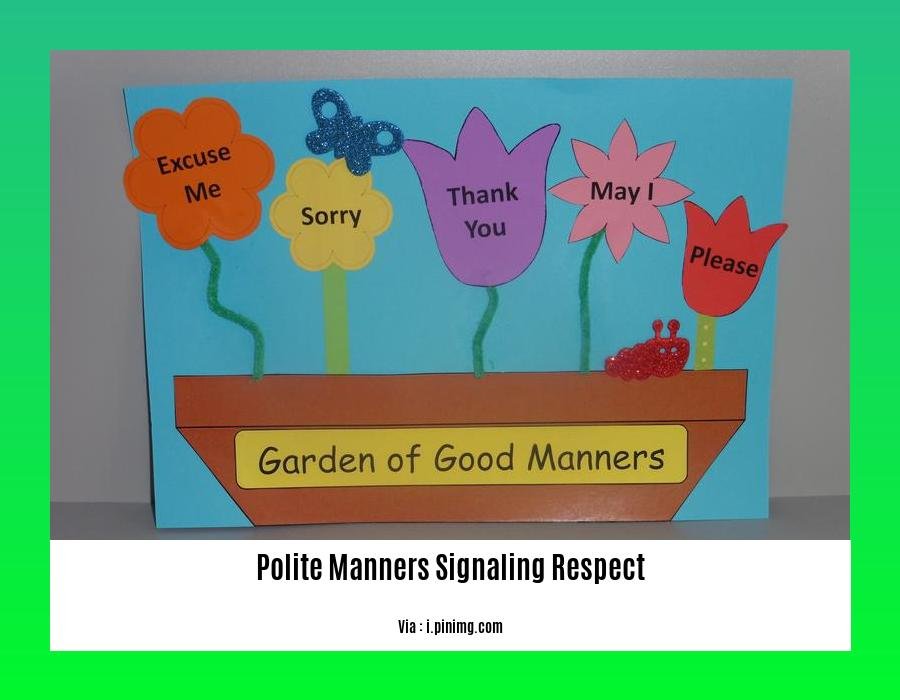 polite manners signaling respect