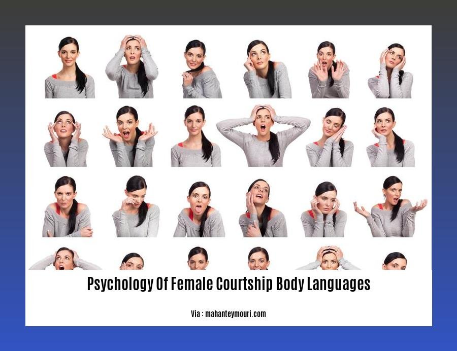 psychology of female courtship body languages