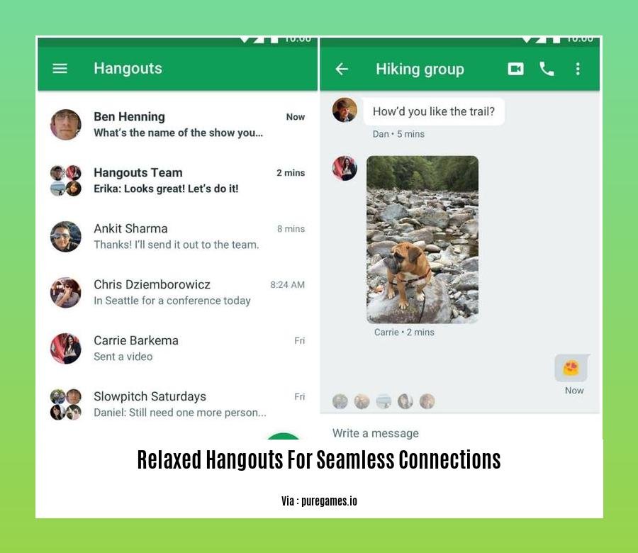 relaxed hangouts for seamless connections