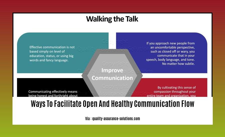 ways to facilitate open and healthy communication flow