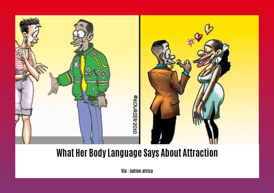 what her body language says about attraction